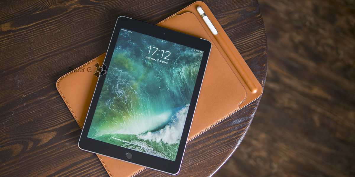 Обзор ipad 6 — актуального в 2021 планшета 2018 года